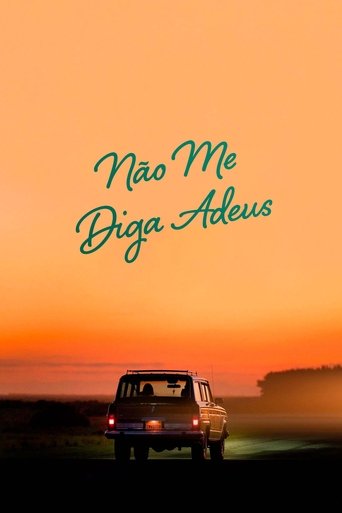 Nao Me Diga Adeus - 2022