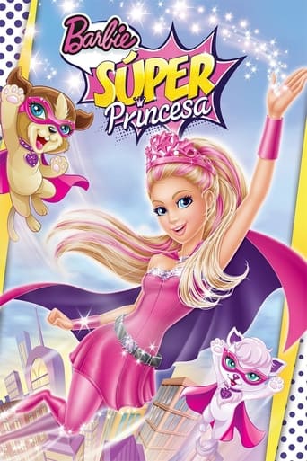 Barbie: Super Princesa - 2015