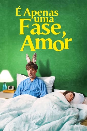 E Apenas uma Fase Amor - 2022