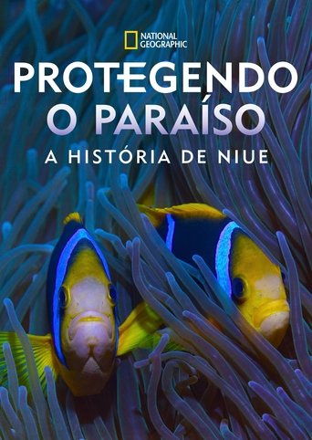 Protegendo o Paraiso A Historia de Niue - 2024