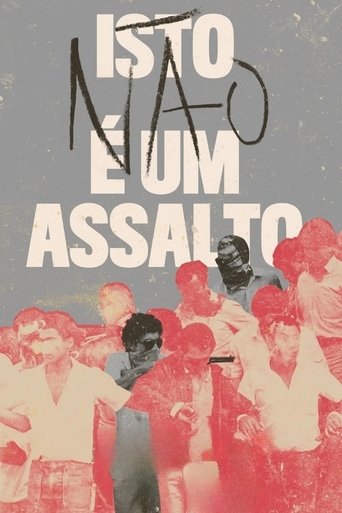 Isto nao e um Assalto - 2018
