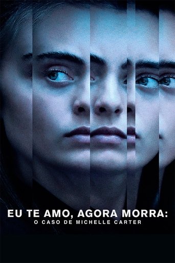 Eu Te Amo Agora Morra O Caso De Michelle Carter 