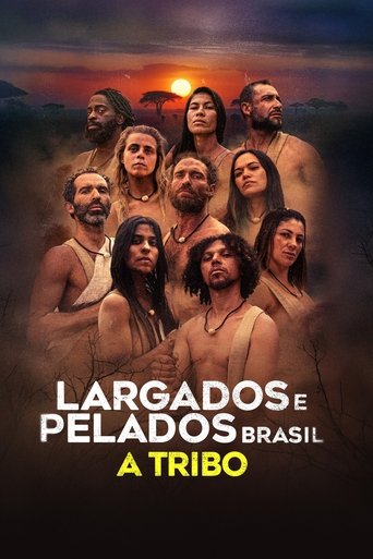 Largados e Pelados Brasil A Tribo