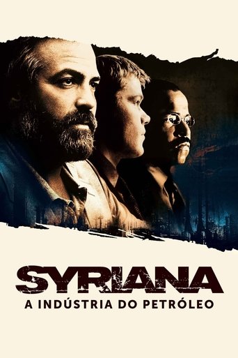 Syriana: A Industria do Petroleo - 2005