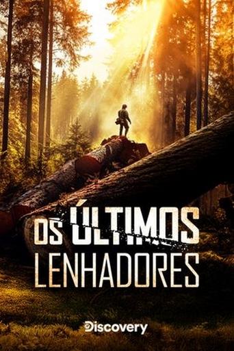 The Last Woodsmen