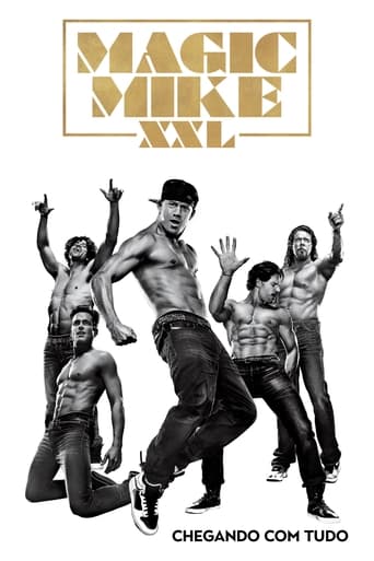 Magic Mike XXL - 2015