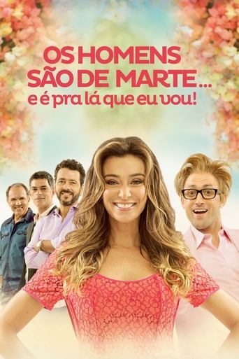 Os Homens Sao de Marte... E E Pra La Que Eu Vou - 2014