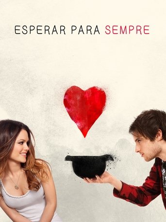 Esperar para Sempre - 2010