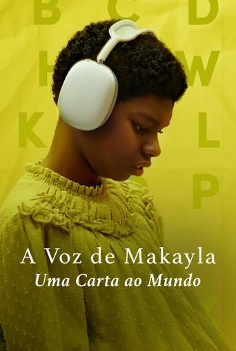A Voz de Makayla Uma Carta ao Mundo - 2024