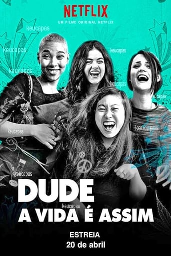 Dude  A Vida E Assim - 2018