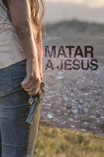 Matar a Jesus - 2018
