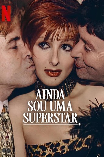Ainda Sou uma Superstar - 2025