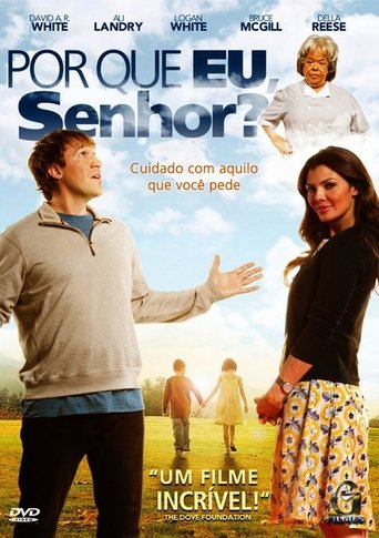 Por que eu, Senhor? - 2011