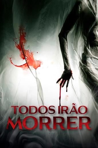 Todos Irao Morrer - 2024