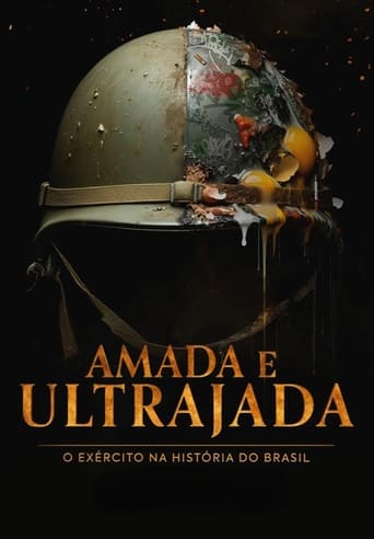 Amada e Ultrajada O Exercito na Historia do Brasil