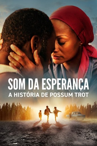 Som da Esperanca A Historia de Possum Trot - 2024 