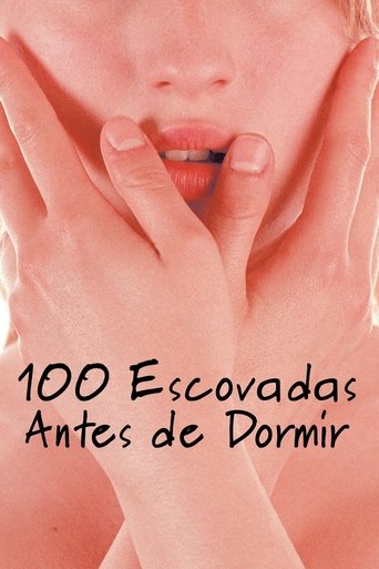100 Escovadas Antes de Dormir - 2005