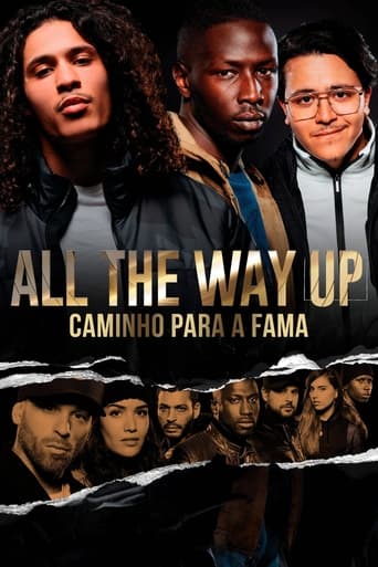 All The Way Up Caminho Para A Fama