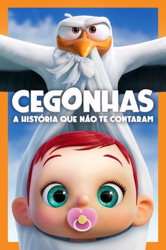 Cegonhas - A Historia que Nao te Contaram - 2016
