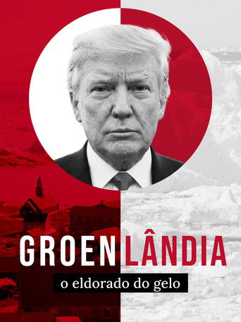 Groenlandia O Eldorado do Gelo - 2025 (L)