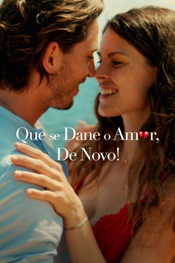Que Se Dane o Amor De Novo - 2022