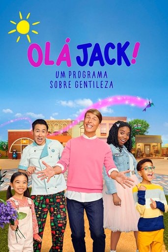 Ola Jack – Um Programa Sobre Gentileza 