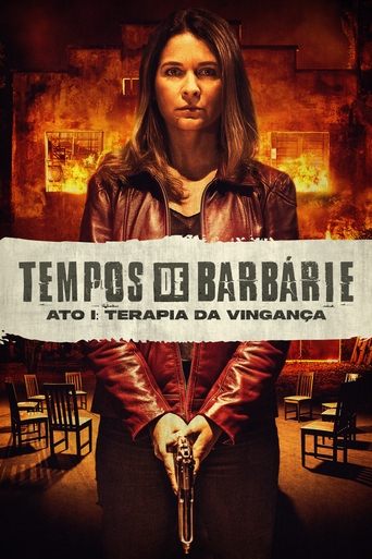 Tempos de Barbarie  Ato 1 Terapia de Vinganca - 2023
