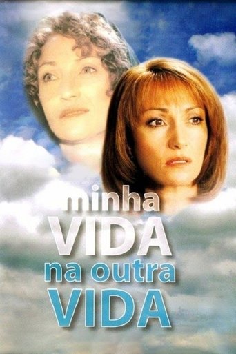 Minha Vida na Outra Vida - 2000