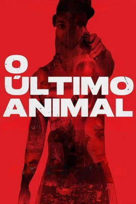 O Ultimo Animal - 2023