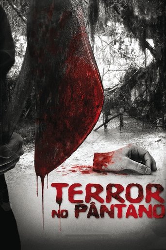 Terror no Pantano - 2006
