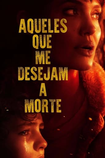Aqueles Que Me Desejam a Morte - 2021