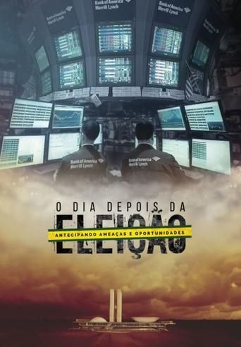 O Dia Depois da Eleicao
