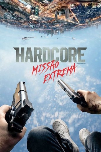 Hardcore: Missao Extrema - 2015