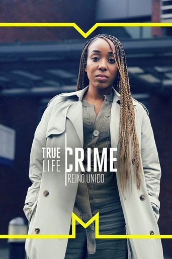 True Life Crime - Reino Unido 