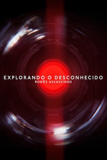 Explorando o Desconhecido Robos Assassinos - 2023