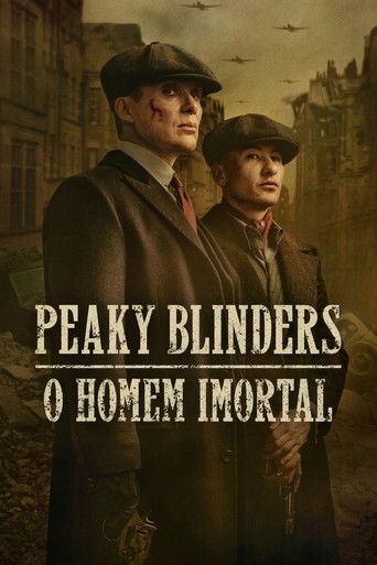Peaky Blinders O Homem Imortal - 2026 