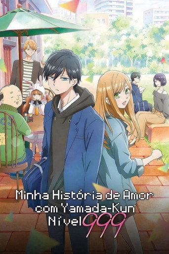 Minha Historia de Amor com Yamada kun Nível 999