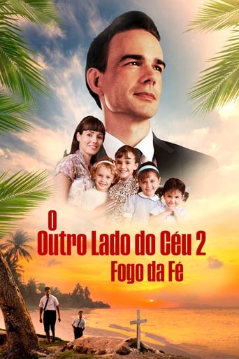 O Outro Lado do Ceu 2: Fogo da Fe - 2019