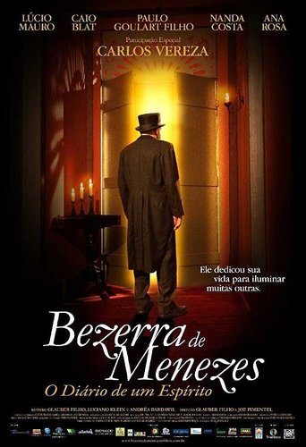 Bezerra de Menezes: O Diario de um Espirito - 2008