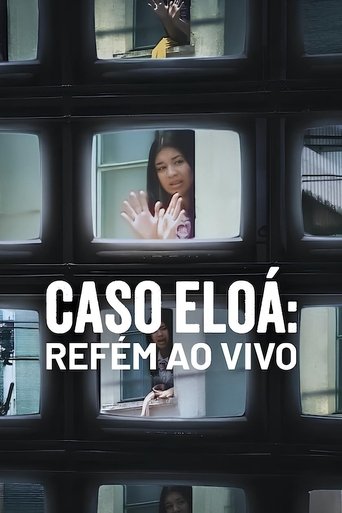 Caso Eloa Refem ao Vivo - 2025