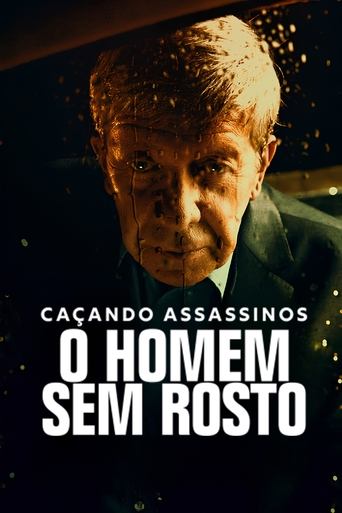 Cacando Assassinos O Homem Sem Rosto - 2023 
