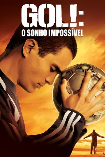 Gol! - O Sonho Impossivel - 2005