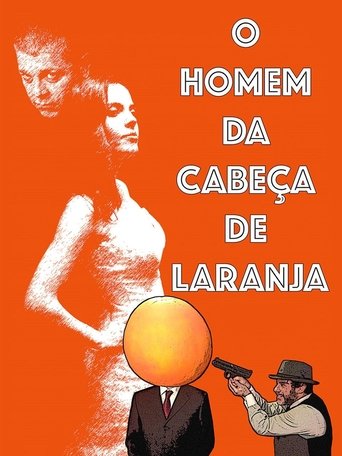 O Homem da Cabeca de Laranja - 2017