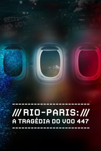 Rio Paris  A Tragedia do Voo 447 
