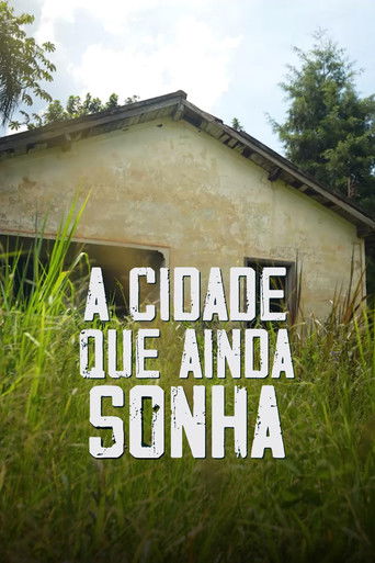 A Cidade que Ainda Sonha - 2025
