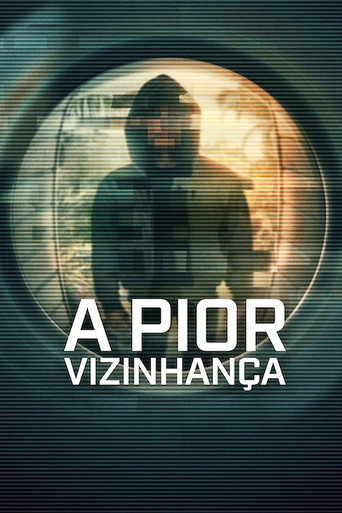A Pior Vizinhanca
