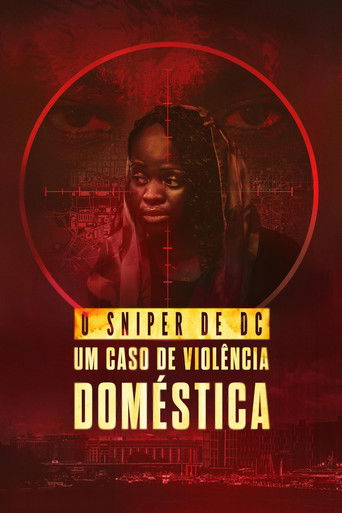 O Sniper de DC Um Caso de Violencia Domestica - 2025
