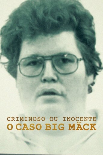Criminoso ou Inocente O Caso Big Mack - 2023