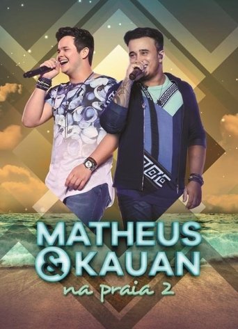 Matheus e Kauan - na Praia 2 - 2017