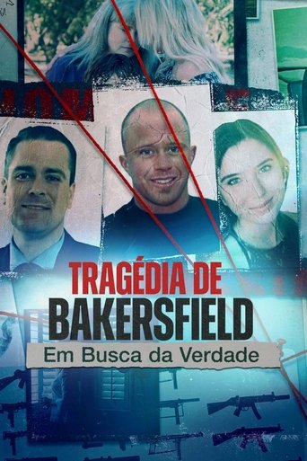 Tragedia de Bakersfield Em Busca da Verdade